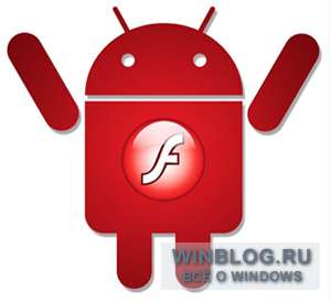 Adobe анонсировала обновление Flash Player'а для ОС Android